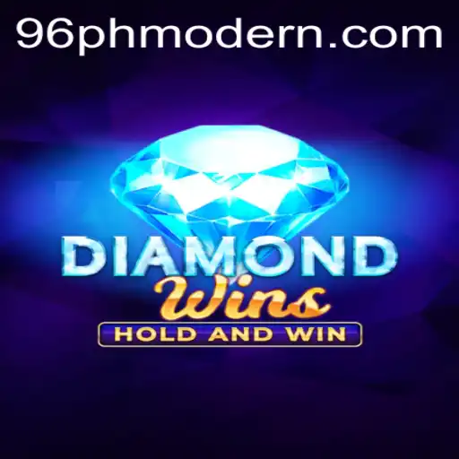Exploring the Exciting World of DiamondWins and PHMODERN